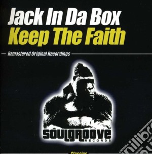 Jack In Da Box - Keep The Faith cd musicale di Jack In Da Box