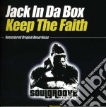 Jack In Da Box - Keep The Faith