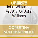 John Williams - Artistry Of John Williams cd