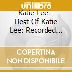Katie Lee - Best Of Katie Lee: Recorded Live At Troubadour cd