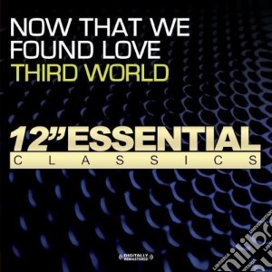 Third World - Now That We Found Love cd musicale di Third World