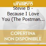 Stevie B - Because I Love You (The Postman Song) cd