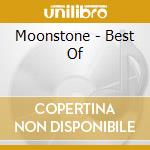 Moonstone - Best Of cd musicale di Moonstone