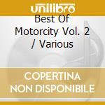 Best Of Motorcity Vol. 2 / Various cd