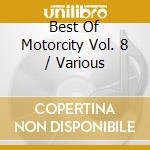 Best Of Motorcity Vol. 8 / Various cd