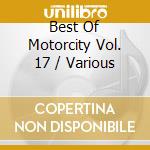 Best Of Motorcity Vol. 17 / Various cd