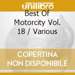 Best Of Motorcity Vol. 18 / Various cd