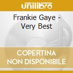 Frankie Gaye - Very Best cd musicale di Frankie Gaye
