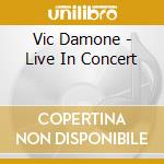 Vic Damone - Live In Concert cd