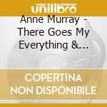 Anne Murray - There Goes My Everything & Other Favorites