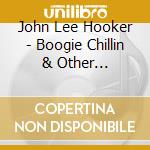 John Lee Hooker - Boogie Chillin & Other Favorties cd