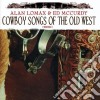 Alan Lomax - Cowboy Songs Of The Old West cd