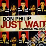 Don Philip - Just Wait