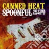 Canned Heat - Spoonful & Other Favorites cd