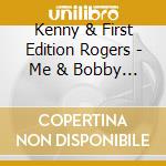 Kenny & First Edition Rogers - Me & Bobby Mcgee & Other Favorites