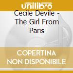 Cecile Devile - The Girl From Paris cd musicale di Cecile Devile