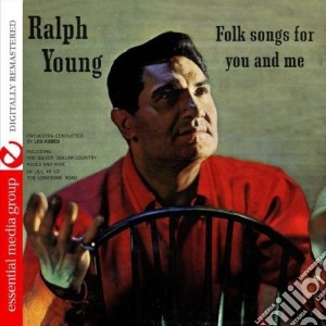Ralph Young - Folk Songs For You And Me cd musicale di Ralph Young