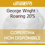 George Wright - Roaring 20'S cd