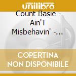 Count Basie - Ain'T Misbehavin' - From The Archives cd