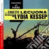 Lydia Kessep - Immortales Al Piano De Ernesto Lecuona cd