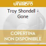 Troy Shondell - Gone cd