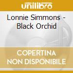 Lonnie Simmons - Black Orchid cd