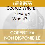 George Wright - George Wright'S Impressions Of My Fair Lady cd