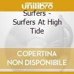 Surfers - Surfers At High Tide cd