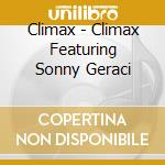 Climax - Climax Featuring Sonny Geraci cd
