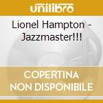 Lionel Hampton - Jazzmaster!!!