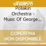 Poliakin Orchestra - Music Of George Gershwin