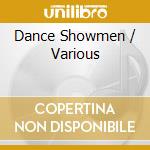 Dance Showmen / Various cd