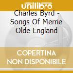 Charles Byrd - Songs Of Merrie Olde England cd