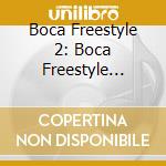 Boca Freestyle 2: Boca Freestyle Forever / Various cd