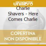 Charlie Shavers - Here Comes Charlie cd