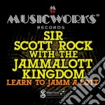 Sir Scott Rock - Learn To Jamm-A-Lott