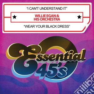 Willie Egan & His Orchestra - I Can'T Understand It cd musicale di Willie Egan