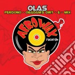 Olas - Perdono: Obadam'S Dirt-E- Mix