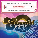 Patti Farrow - They All Had A Good Time But Me cd