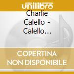Charlie Calello - Calello Serenade cd