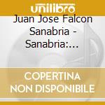 Juan Jose Falcon Sanabria - Sanabria: Atlantica - Elan - Sinfonia Urbana cd