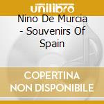 Nino De Murcia - Souvenirs Of Spain cd