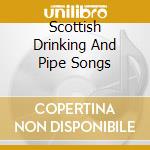 Scottish Drinking And Pipe Songs cd