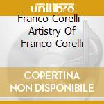 Franco Corelli - Artistry Of Franco Corelli cd