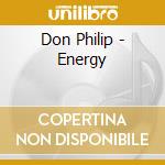 Don Philip - Energy cd musicale di Don Philip