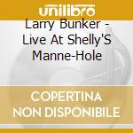 Larry Bunker - Live At Shelly'S Manne-Hole