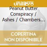 Peanut Butter Conspiracy / Ashes / Chambers Bro'S - West Coast Love-In cd musicale di Peanut Butter Conspiracy / Ashes / Chambers Bro'S