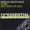 Gibson Brothers (The) - Cuba: Que Sera Mi Vida cd