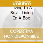 Living In A Box - Living In A Box