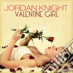 Jordan Knight - Valentine Girl cd